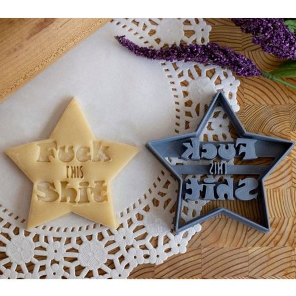 F*ck This Sh!t Cookie Cutter
